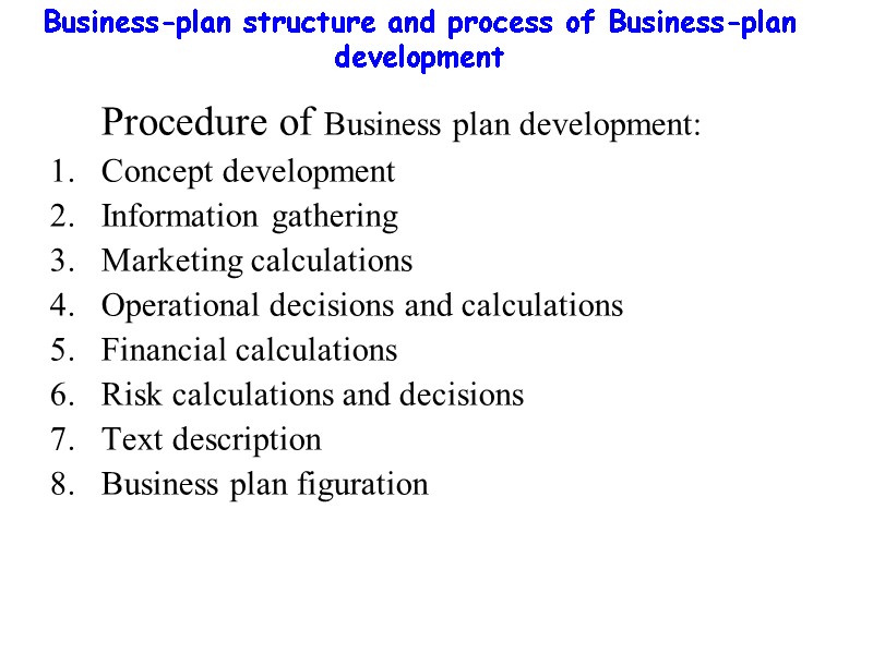 Business-plan structure and process of Business-plan development      Procedure of